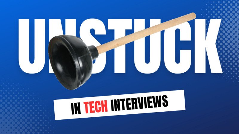 What To Do If You Get Stuck In A Technical Interview